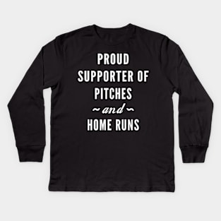 Pitches And Home Runs Kids Long Sleeve T-Shirt